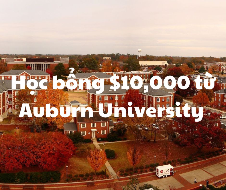 Học bổng lên tới $10,000 từ trường đại học AUBURN - Mỹ 2024