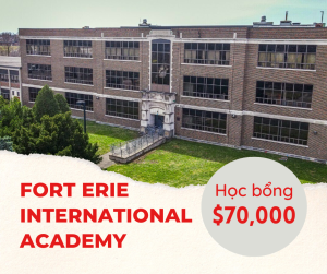 Học bổng lên tới $70,000 trường Fort Erie International Academy