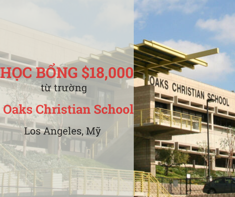 Học bổng $18,000 trường Oaks Christian School - Los Angeles, Mỹ 2024