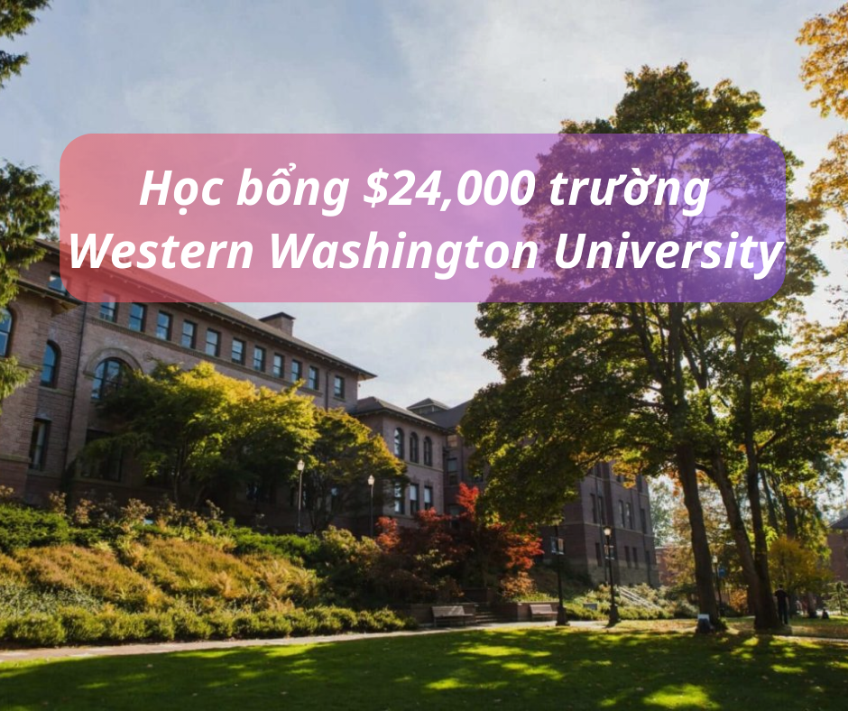 Học bổng $24,000 trường Western Washington University, Mỹ