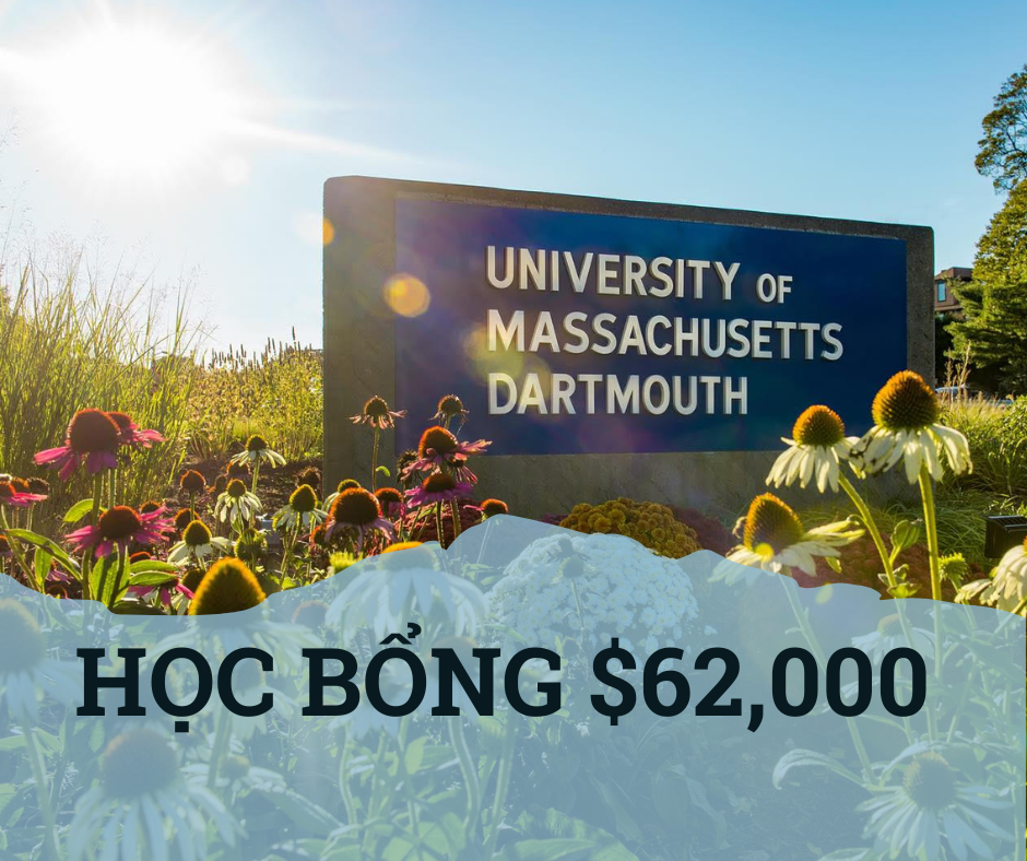 Học bổng $62,000 trường University of Massachusetts Dartmouth, Mỹ 2024