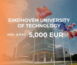 Học bổng 5,000 EUR trường Eindhoven University of Technology, Hà Lan 2024