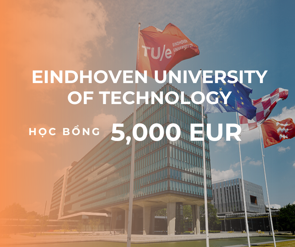 Học bổng 5,000 EUR trường Eindhoven University of Technology, Hà Lan 2024