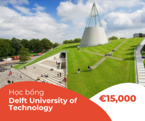 Học bổng €15,000 trường Delft University of Technology (TU Delft), Hà Lan 2024