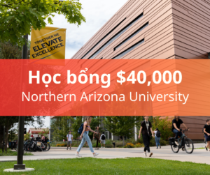 Học bổng $40,000 trường Northern Arizona University, Mỹ 2024