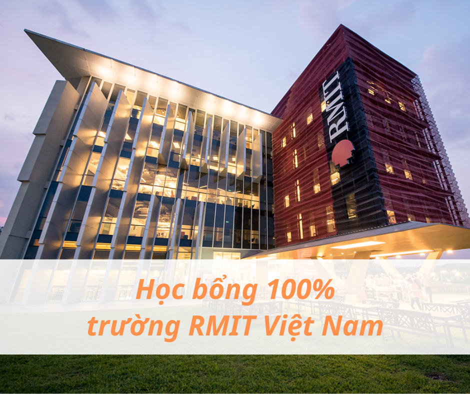 Học bổng 100% trường RMIT Việt Nam 2024
