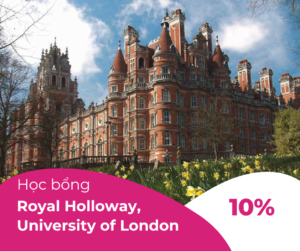Học bổng 10% trường Royal Holloway, University of London, Anh 2024