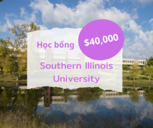 Học bổng $40,000 trường Southern Illinois University, Mỹ 2024