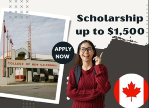 Học bổng $1,500 trường College of New Caledonia, Canada 2024