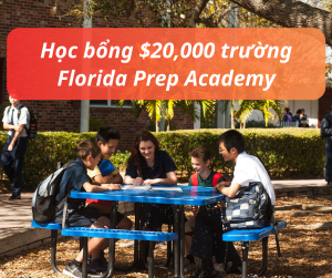 Học bổng $20,000 trường Florida Prep Academy, Mỹ