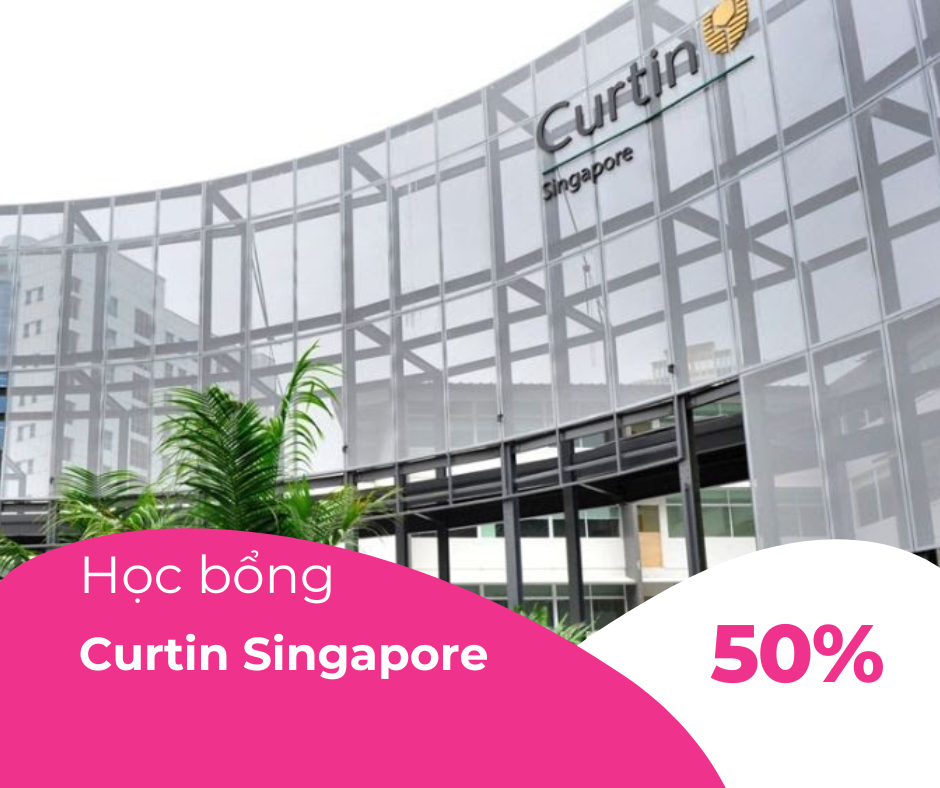 Học bổng 50% trường Curtin Singapore 2024