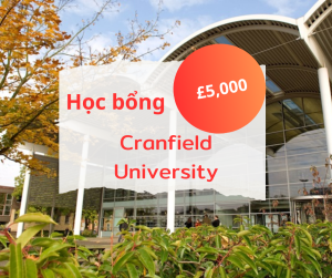 Học bổng £5,000 trường Cranfield University, Anh 2025