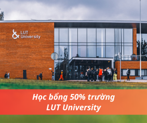 Học bổng 50% trường Lappeenranta-Lahti University of Technology LUT (LUT University), Phần Lan 2024
