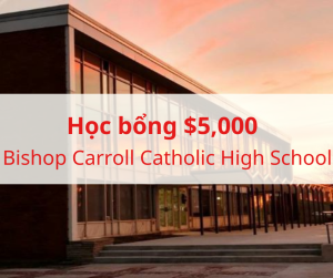 Học bổng $5,000 trường Bishop Carroll Catholic High School - Pennsylvania, Mỹ 2025