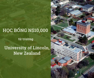 Học bổng NZ$10,000 trường University of Lincoln, New Zealand 2025