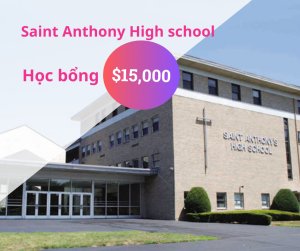 Học bổng $15,000 trường Saint Anthony High school, New York - Mỹ 2025
