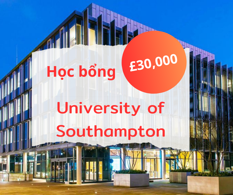 Học bổng £30,000 trường University of Southampton, Anh 2025