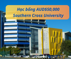 Học bổng AUD$50,000 trường Southern Cross University, Úc 2025