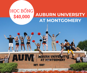 Học bổng $60,000/4 năm trường Auburn University at Montgomery, Alabama - Mỹ 2025