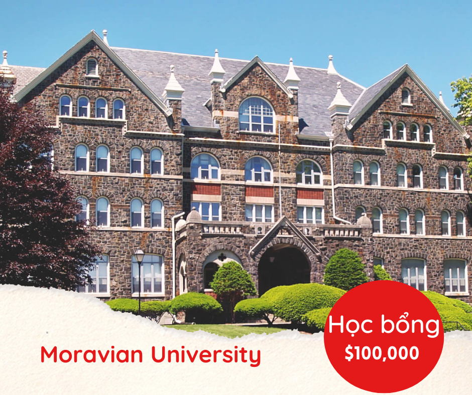 Học bổng $100,000 trường Moravian University, Pennsylvania - Mỹ 2025