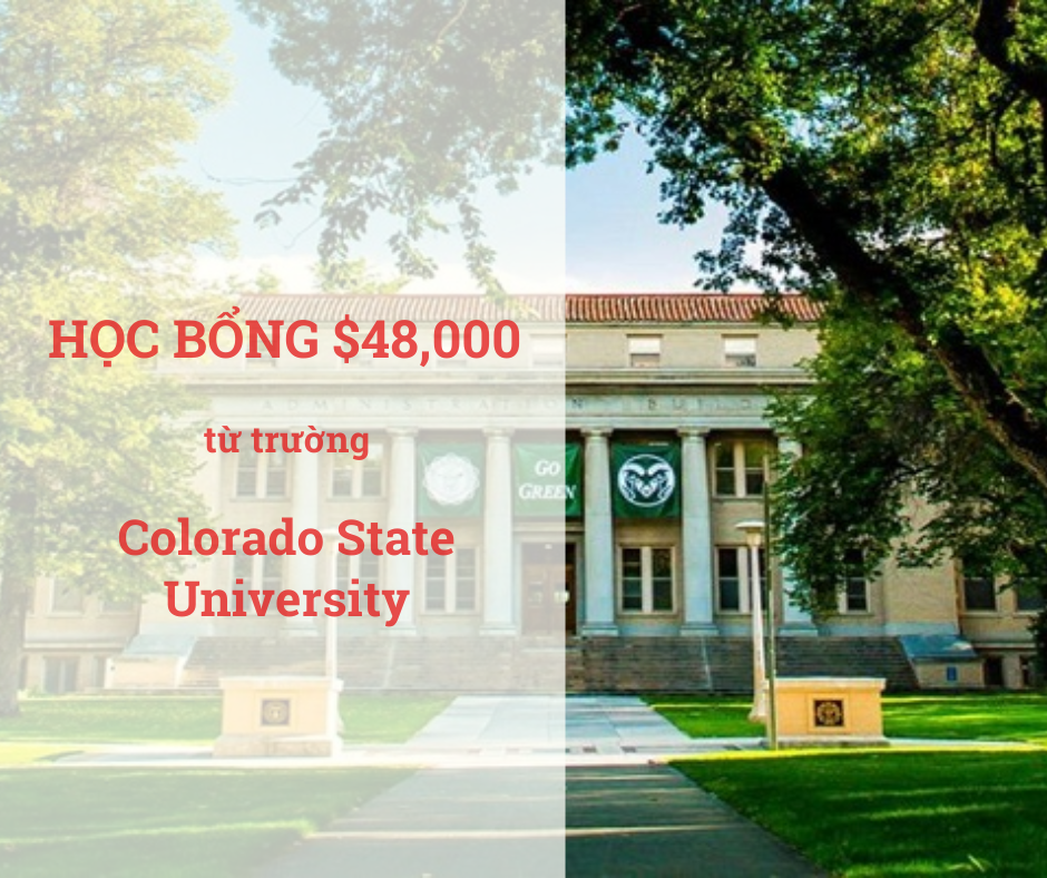 Học bổng $48,000 trường Colorado State University, Colorado - Mỹ 2025