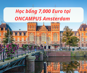 Học bổng 7,000 Euro tại ONCAMPUS Amsterdam – Trường TOP đầu Hà Lan 2025