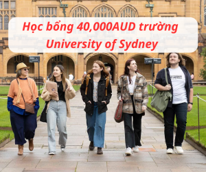 Học bổng 40,000 AUD trường University of Sydney, New South Wales - Úc 2025