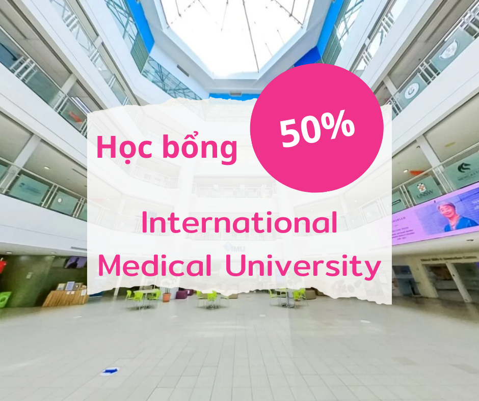 Học bổng 50% trường International Medical University, Malaysia 2025