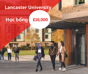 Học bổng £16,000 trường Lancaster University, Anh 2025