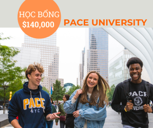 Học bổng $140,000 trường Pace University, New York - Mỹ 2025