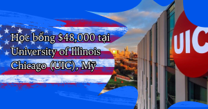 Học bổng lên tới $48,000 từ University of Illinois at Chicago - UIC, Illinois - Mỹ 2026